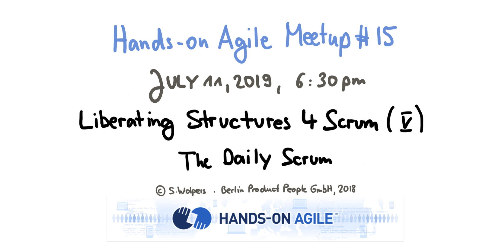 Hands-on Agile Meetup Berlin: Liberating Structures Daily Scrum
