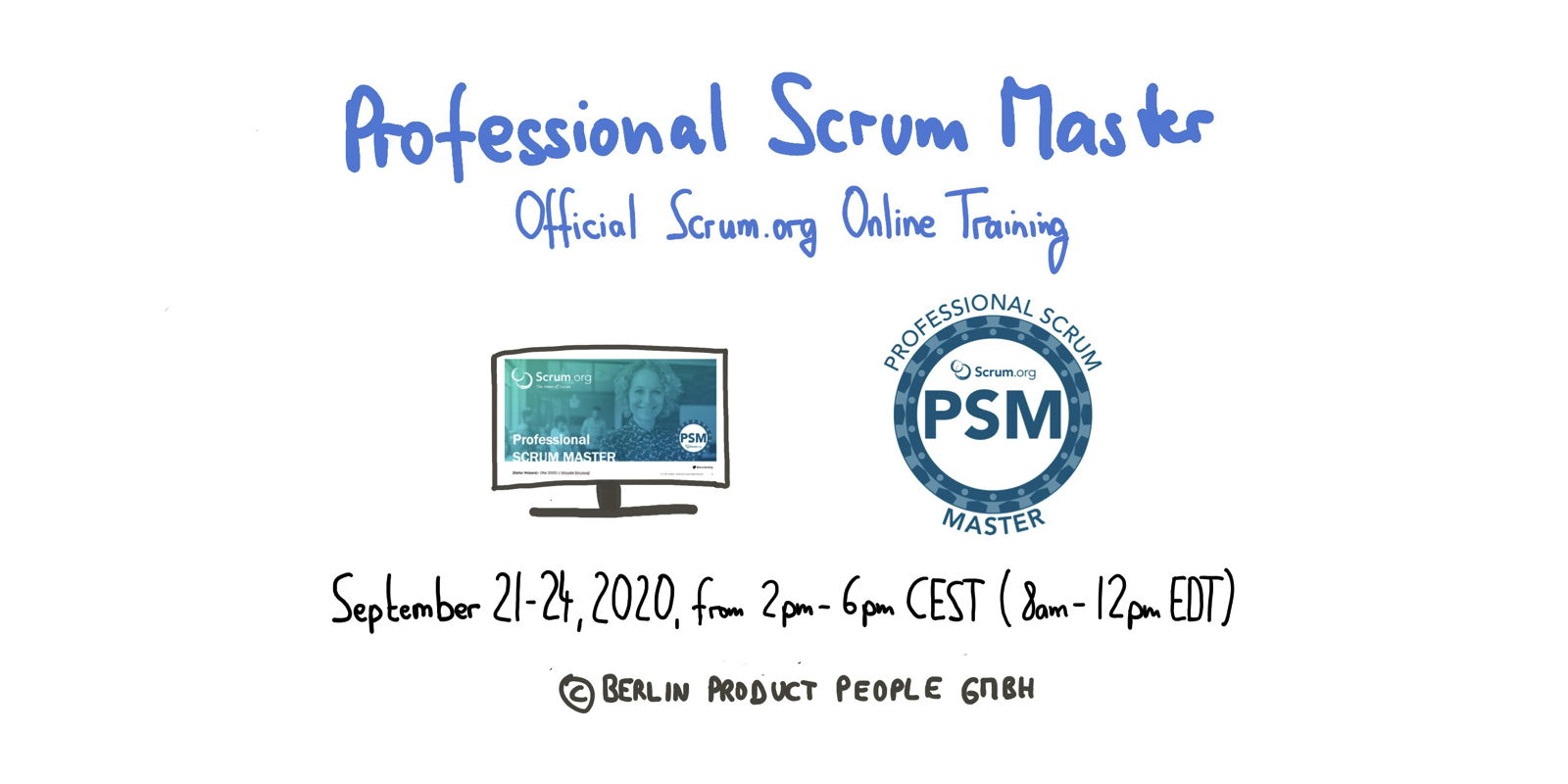 Professional Scrum Master Virtual Training Class (PSM I) — Berlin Product People GmbH