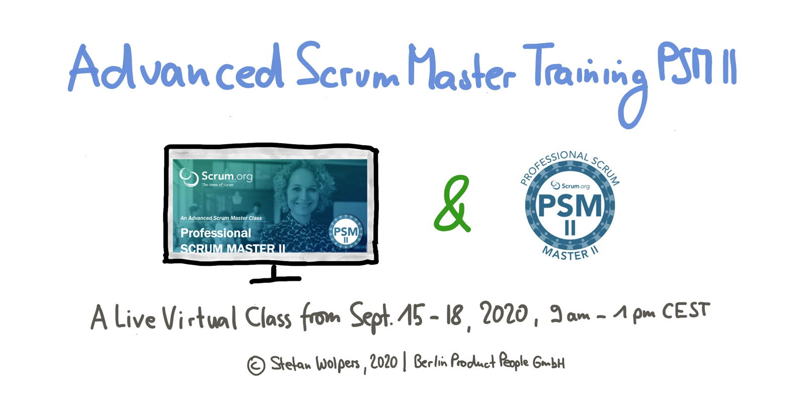 📅 🖥 Advanced Professional Scrum Master (PSM II) Online Training — September 15-18, 2020