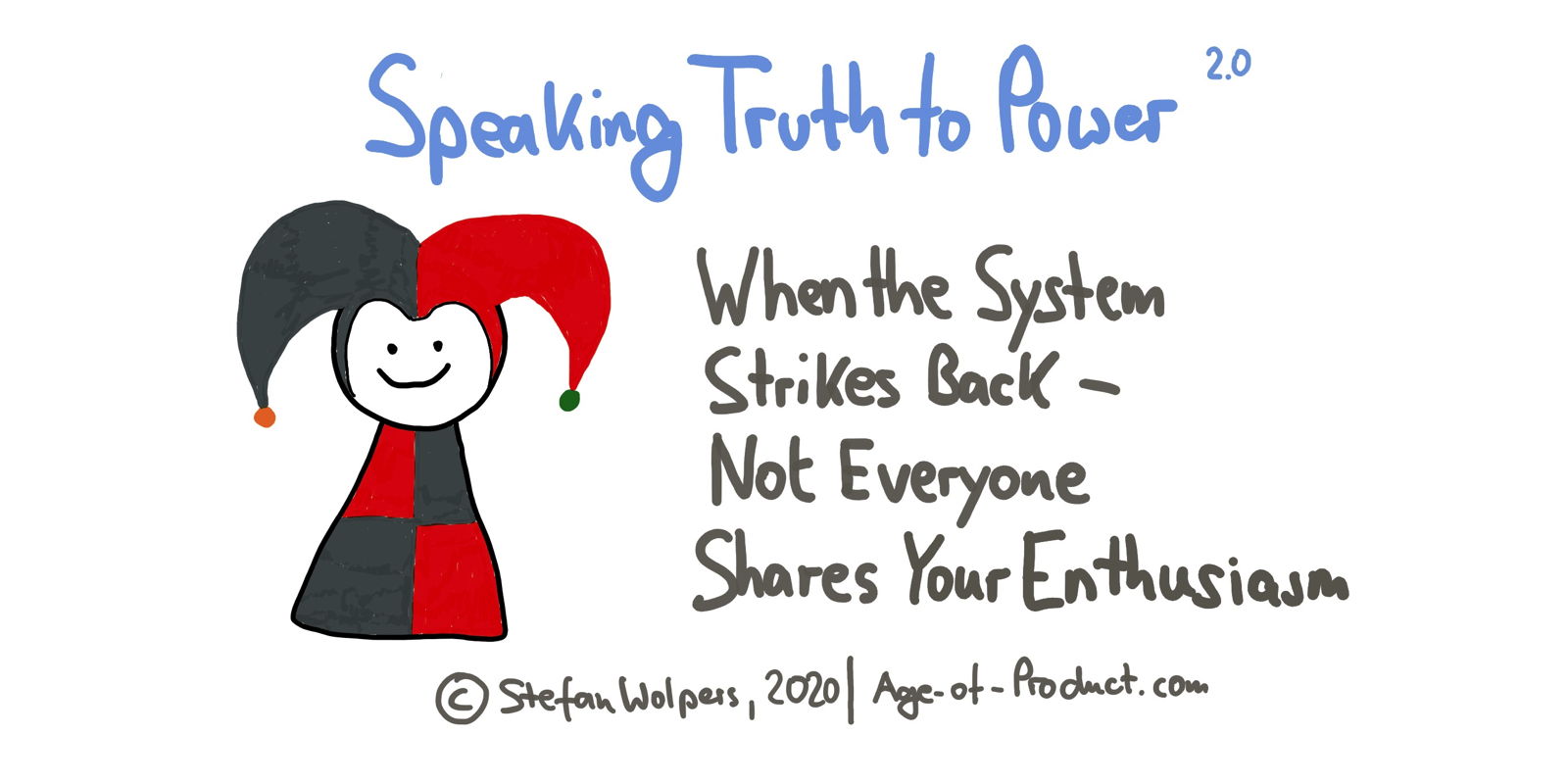 Speaking Truth to Power — Taking A Stand as an Agile Practitioner When the System Strikes Back — Berlin Product People GmbH