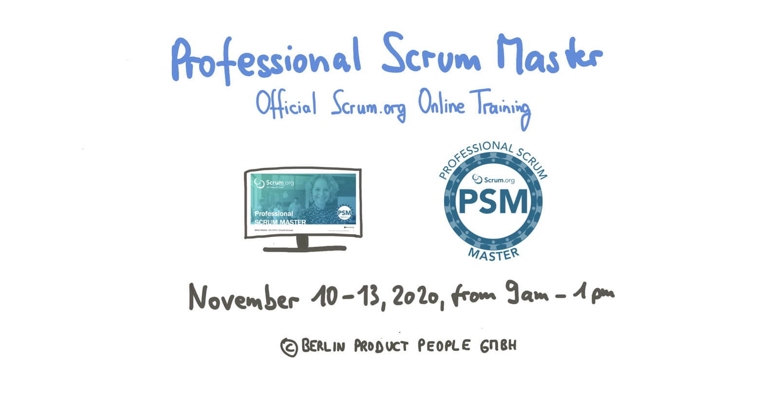 📅 🖥 Professional Scrum Master PSM I Virtuelle Online Schulung — 10. bis 13. November 2020 — Berlin Product People GmbH