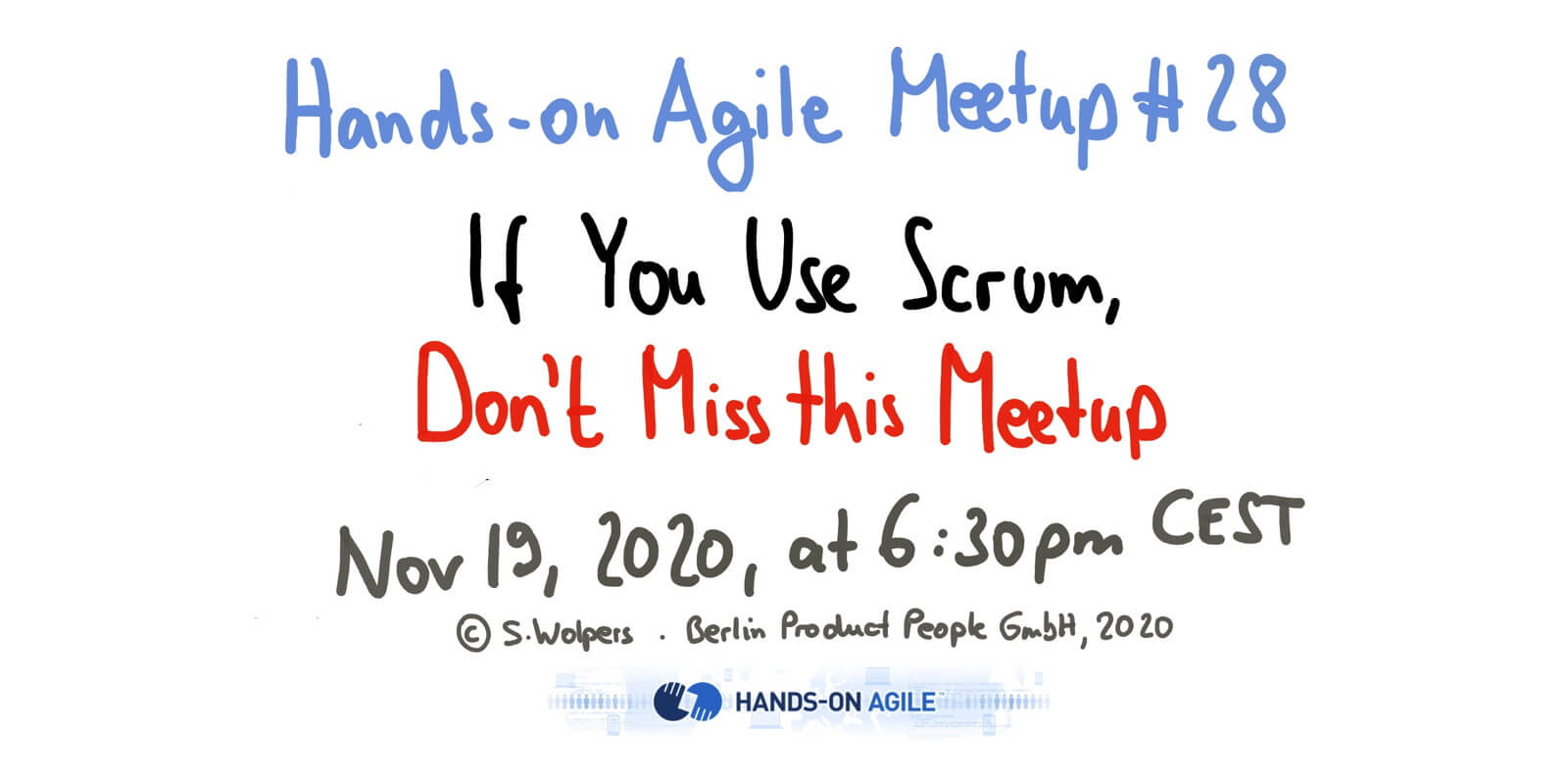 Hands-on Agile #28: If You Use Scrum, Don’t Miss this One! — November 19, 2020