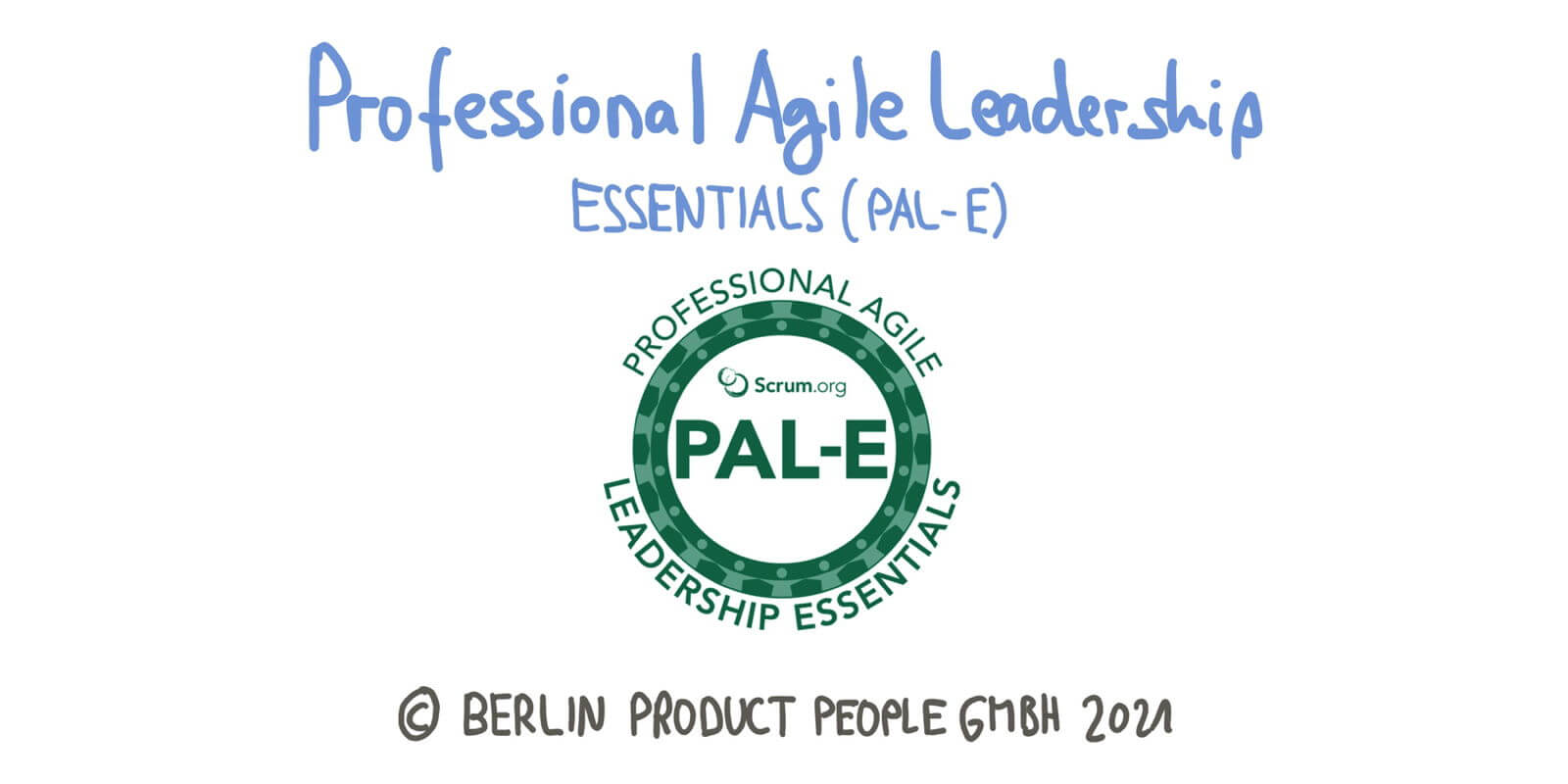 Professional Agile Leadership Essentials Training — Berlin Product People GmbH