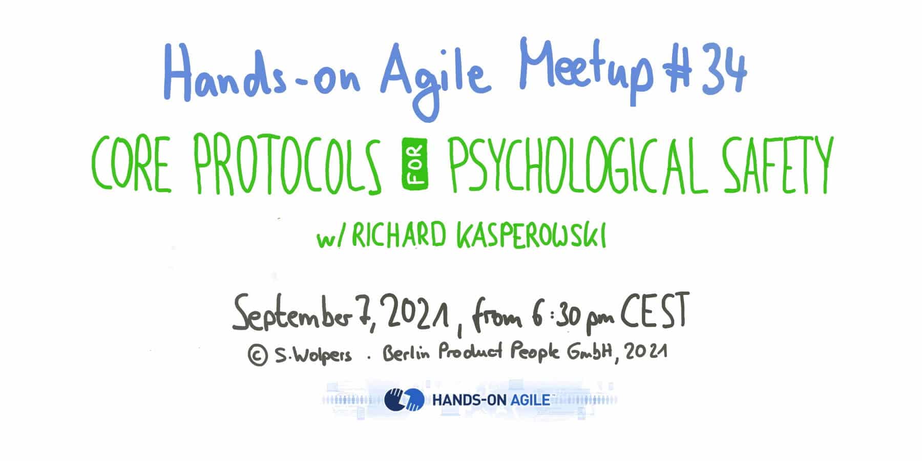 Hands-on Agile #34: Core Protocols for Psychological Safety — Richard Kasperowski — Berlin Product People GmbH