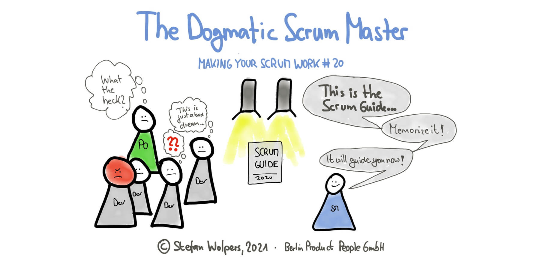 The Dogmatic Scrum Master Anti-Pattern — Making Your Scrum Work #20 — Berlin Product People GmbH