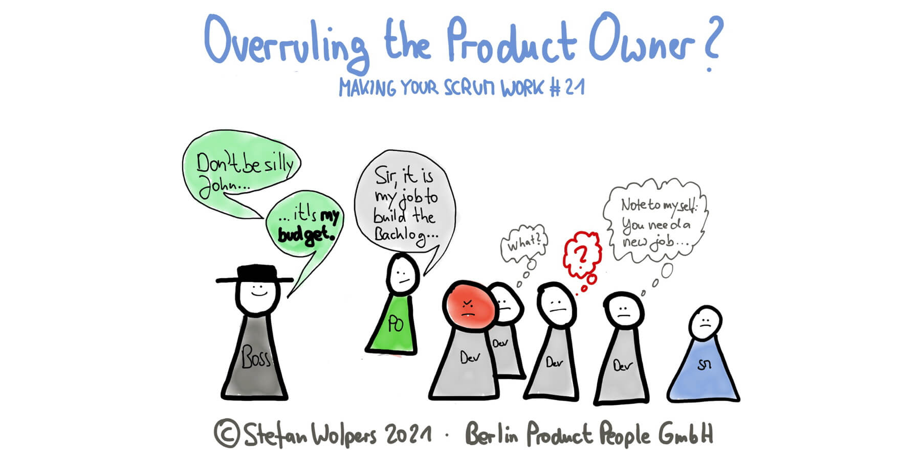 Overruling the Product Owner? — Making Your Scrum Work #21 — Berlin Product People GmbH
