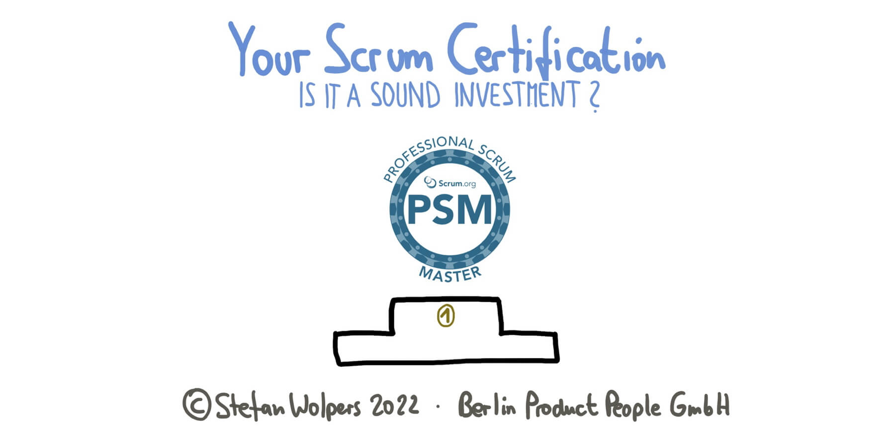 Scrum Zertifizierung — eine sinnvolle Investition für Ihre Karriere? Berlin Product People GmbH