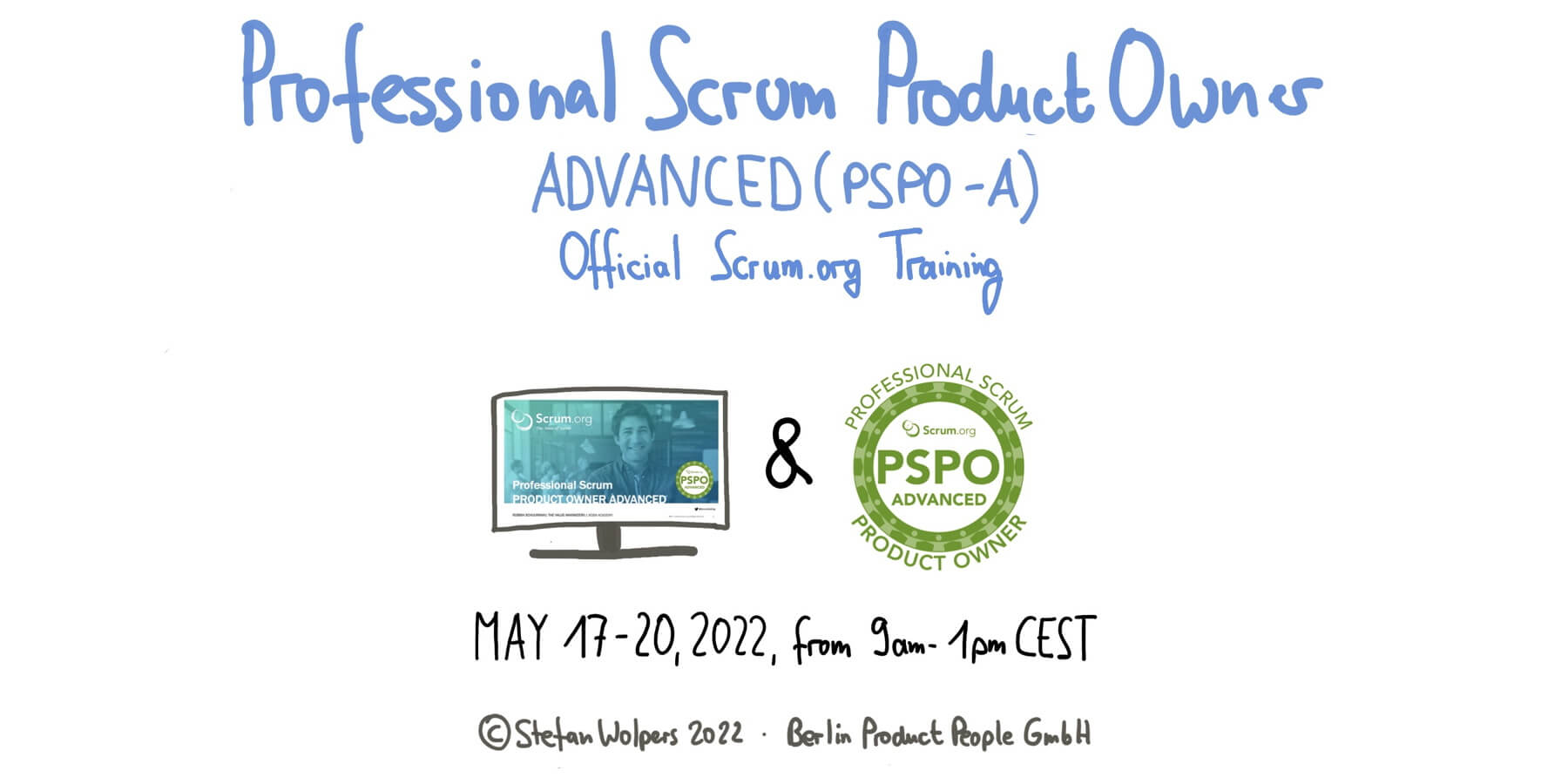 Advanced Professional Product Owner Training PSPO-A with PSM-II Certificate May 2022 — Berlin Product People GmbH BER-73