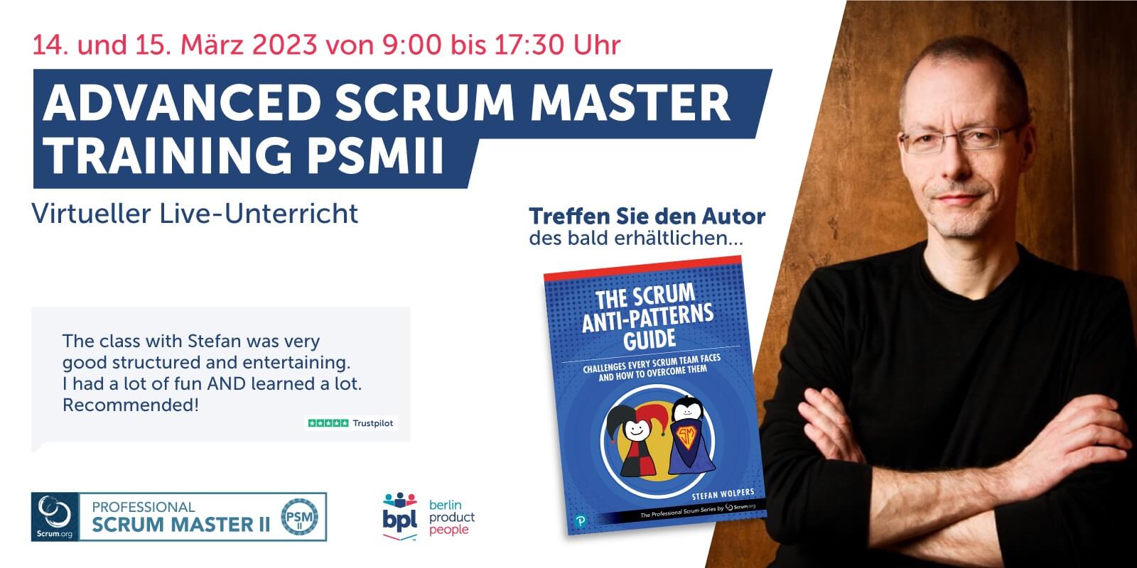 🖥 Fortgeschrittenen Professional Scrum Master Online Schulung mit PSM II Zertifikat — 14. und 15. März 2023 — Berlin-Product-People.com