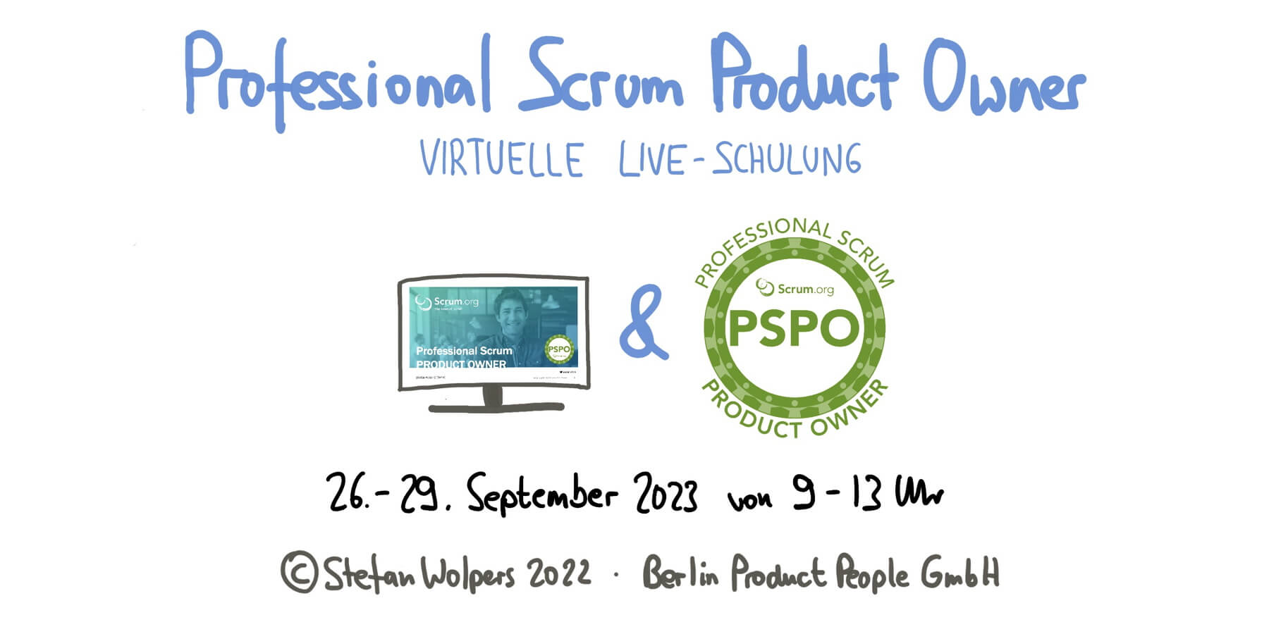 Professional Scrum Product Owner Training mit PSPO I Zertifikat — 26-29. September 2023 — Berlin-Product-People.com