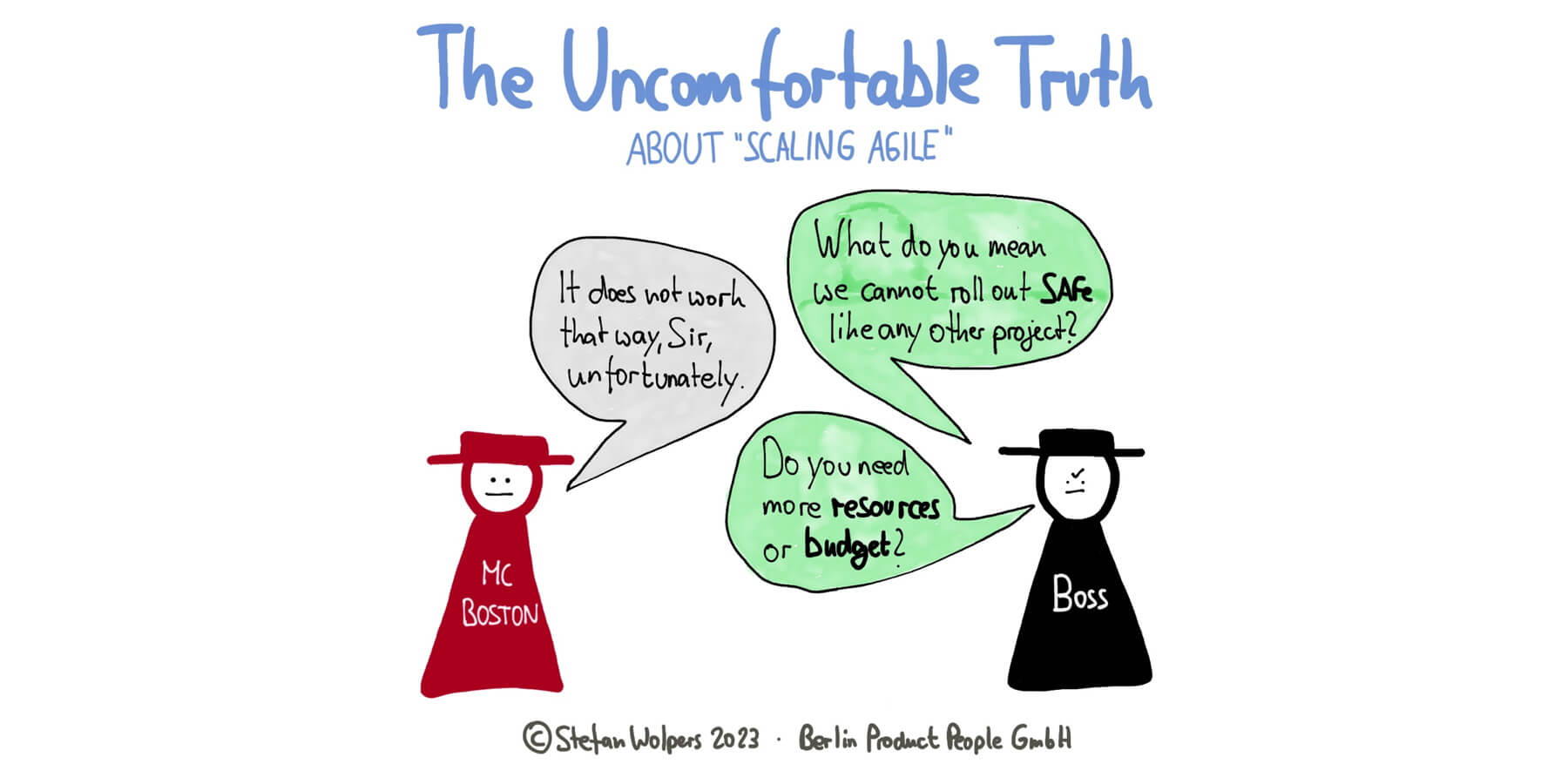 The Uncomfortable Truth of Scaling Agile — Berlin-Product-People.com