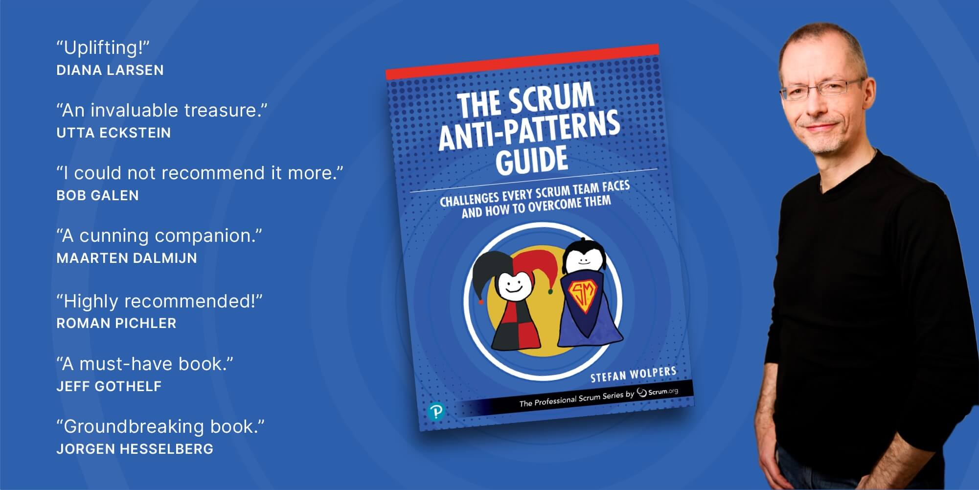 Professionelles Scrum Training mit PST Stefan Wolpers, Autor des Scrum Anti-Patterns Guide aus der Pearson Professional Scrum Series.