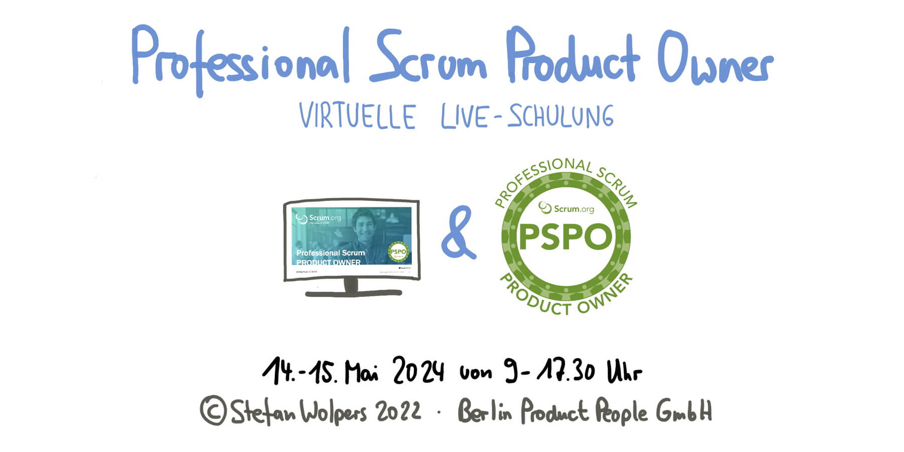 Professional Scrum Product Owner Training mit PSPO Zertifikat – 14. und 15. Mai 2024 — Berlin-Product-People.com
