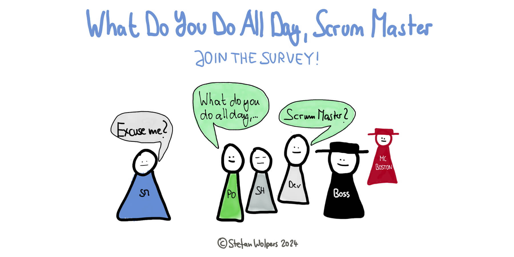 Scrum Master Tasks: What Do You Do All Day, Scrum Master? Let’s collect data; join the 2024 Survey Now — Berlin-Product-People.com