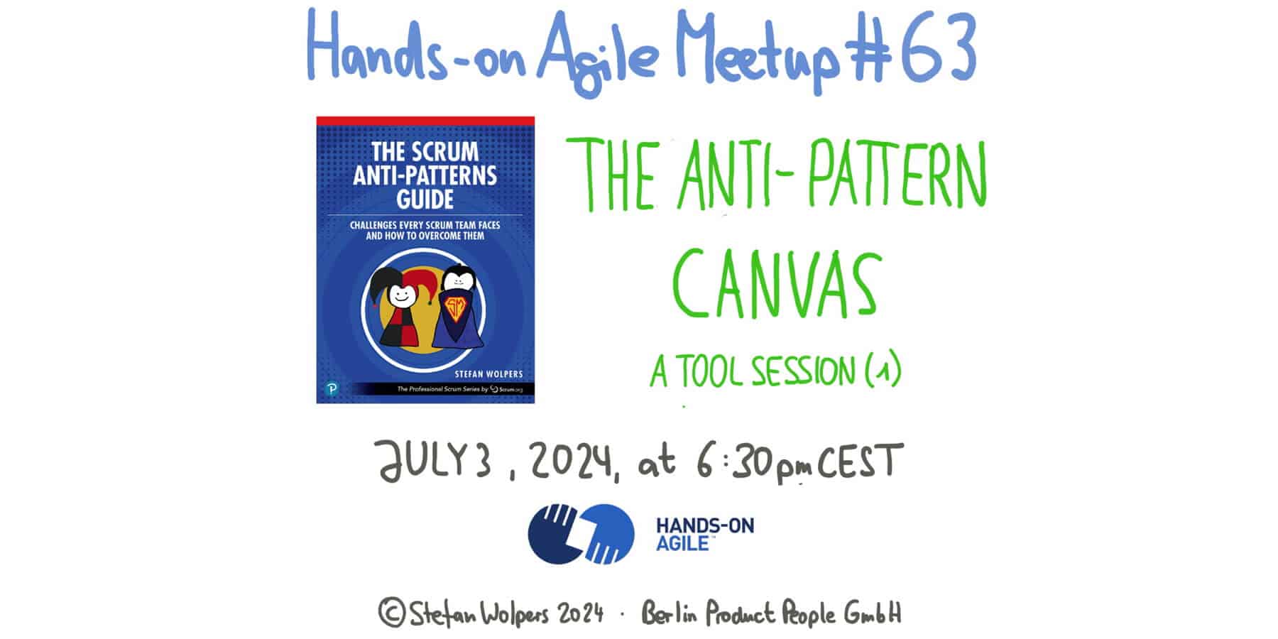 Hands-on Agile #63: The Anti-Pattern Canvas — A Tool Session with Stefan Wolpers — Berlin-Product-People.com