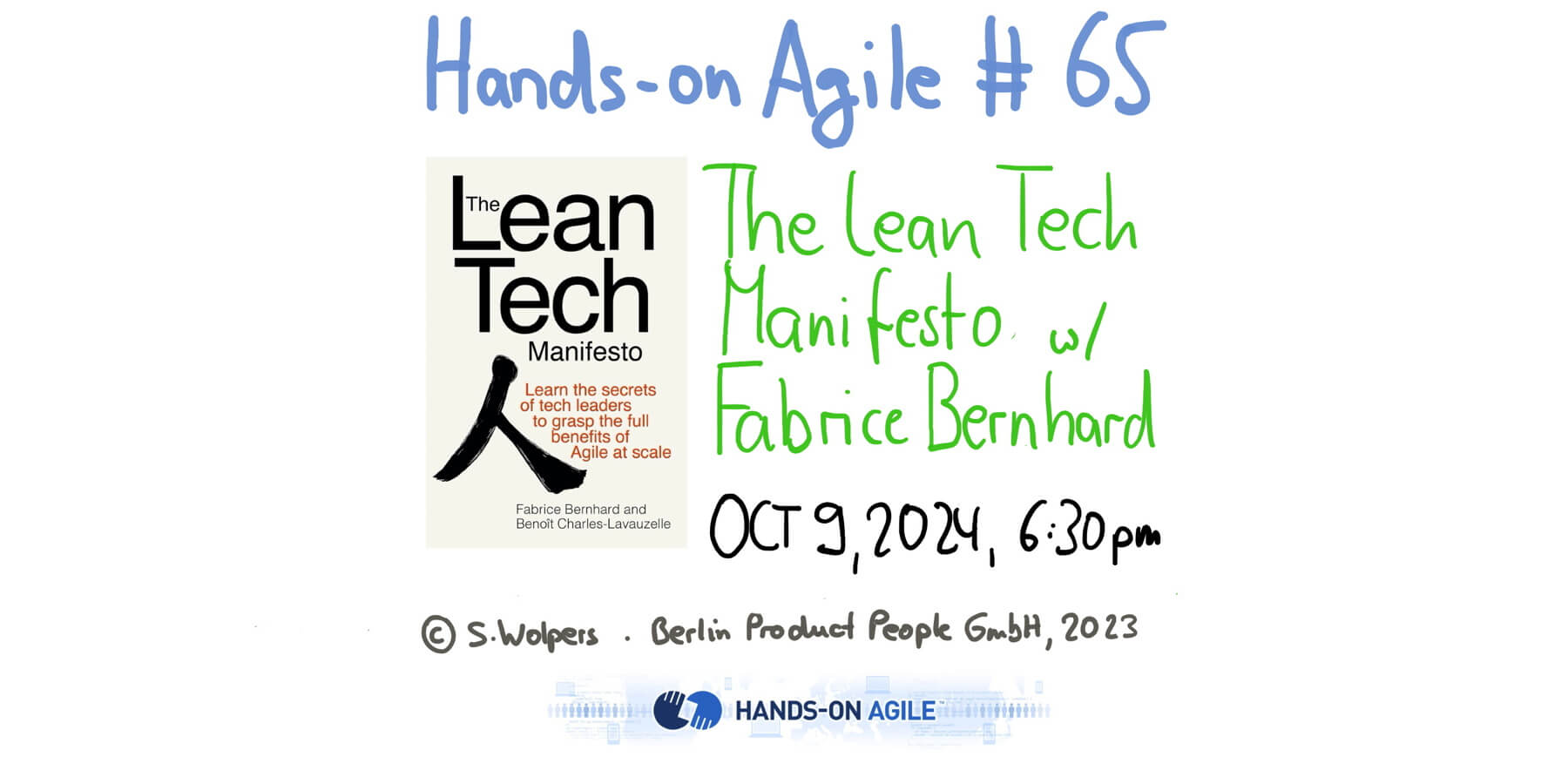 Hands-on Agile #65: The Lean Tech Manifesto with Fabrice Bernhard — October 9, 2024 — Berlin-Product-People.com