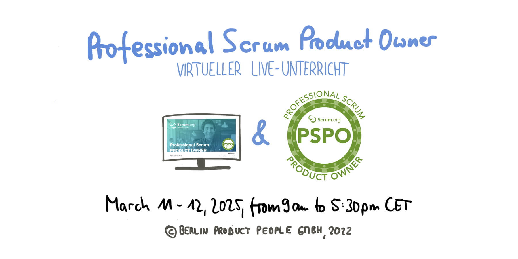 Professional Scrum Product Owner Training mit PSPO Zertifikat – 11. und 12. März 2025 — Berlin-Product-People.com