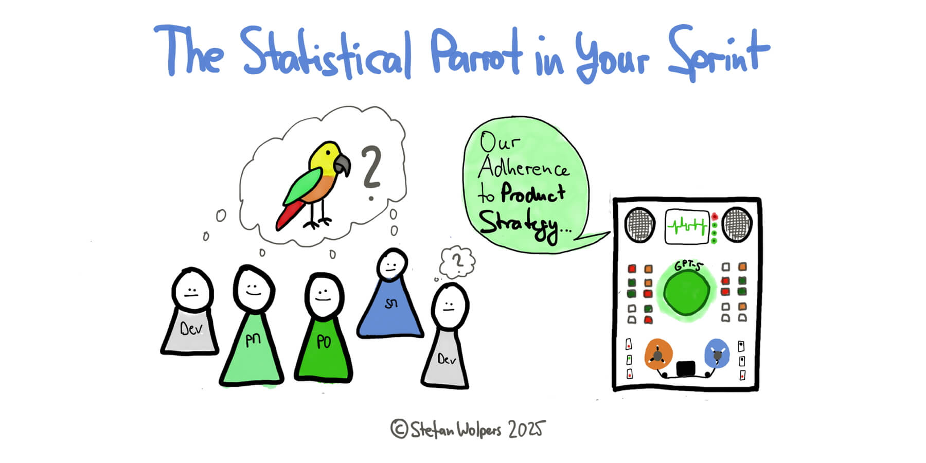 The Statistical AI Parrot in Your Sprint: Why AI Won't Replace Your Agile Team. And Why Ignoring It Is a Mistake — Berlin-Product-People.com